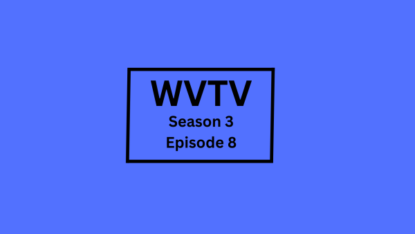 WVTV Episode 8