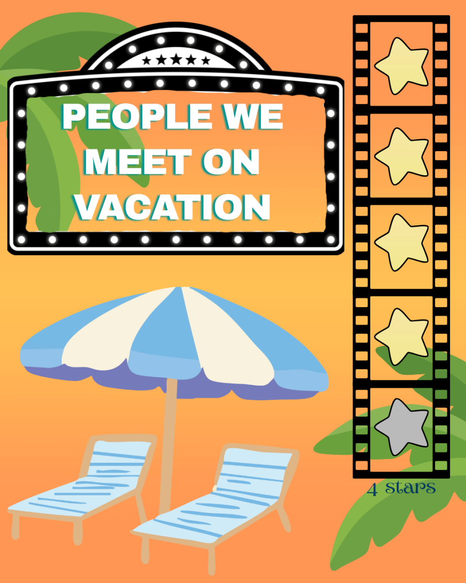 Rom-Coms aren’t dead, “People We Meet on Vacation” proves it